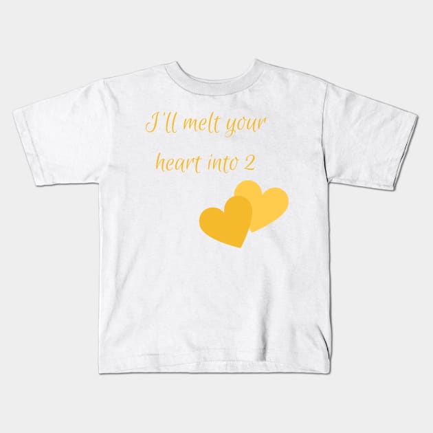 I'll melt heart into two Kids T-Shirt by PedaDesign